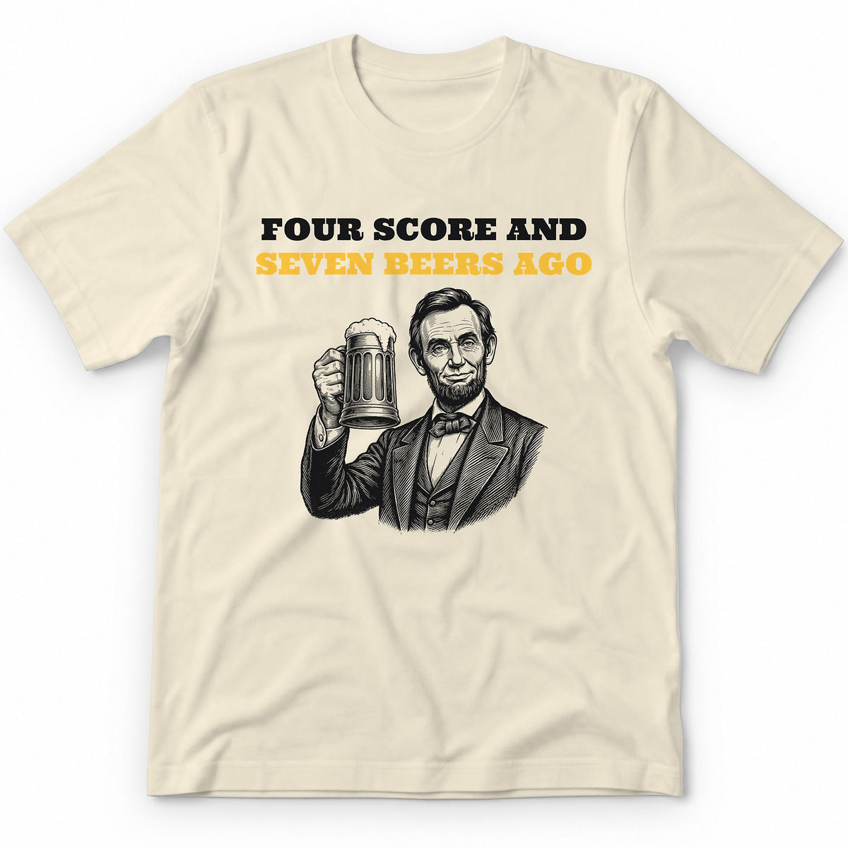 Four Score And Seven Beers Ago Premium Tee - Natural