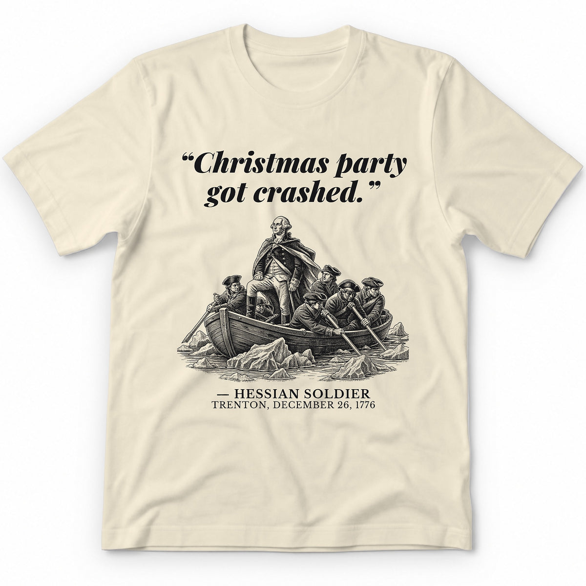 Christmas Party Got Crashed – The Delaware River Funny History Premium Tee - Natural