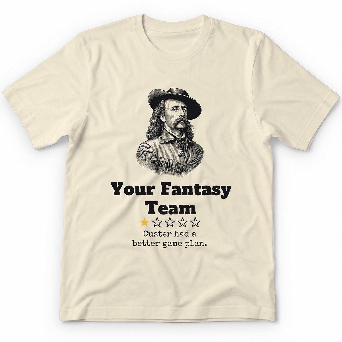 Your Fantasy Team One Star Review Premium Tee - Natural