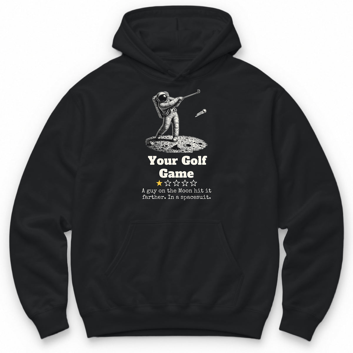 Your Golf Game One Star Review Hoodie - Black