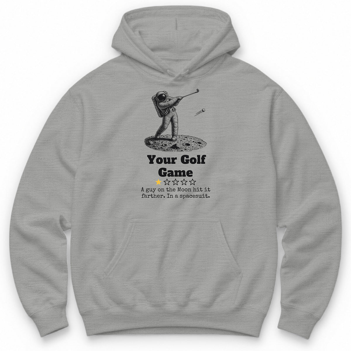 Your Golf Game One Star Review Hoodie - Sport Grey