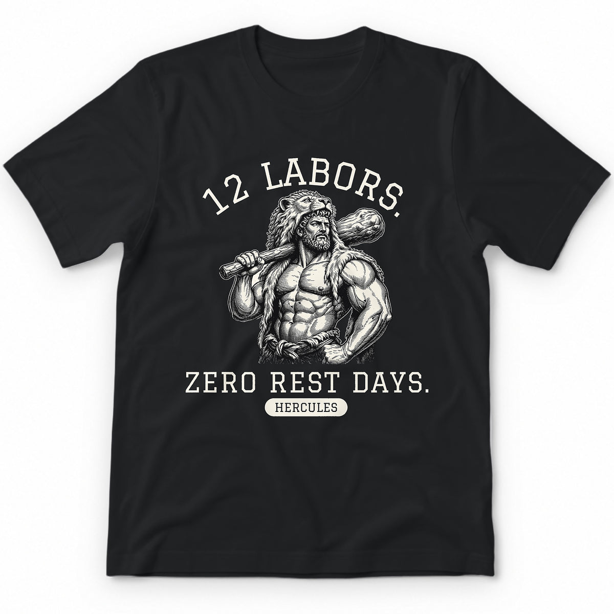12 Labors. Zero Rest Days. Premium Tee - Black