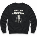 Benjamin Frankly, I Don't Care Crewneck - Black