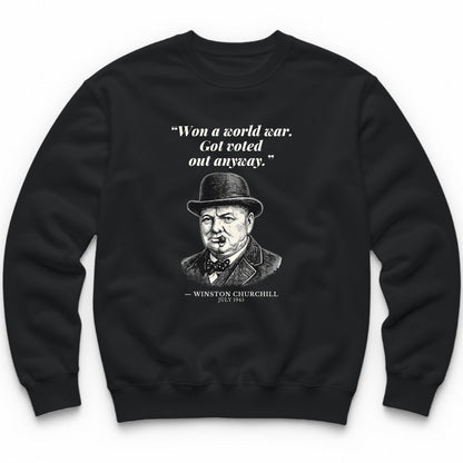 Won A World War Got Voted Out Anyway – Downing Street Funny History Crewneck - Black