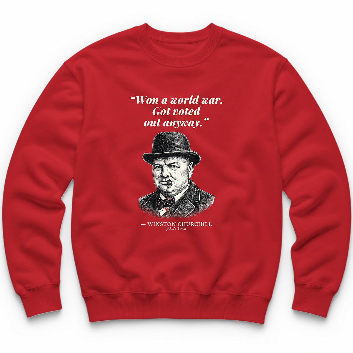 Won A World War Got Voted Out Anyway – Downing Street Funny History Crewneck - Red