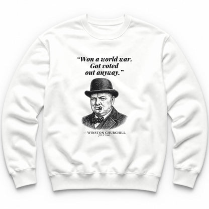 Won A World War Got Voted Out Anyway – Downing Street Funny History Crewneck - White