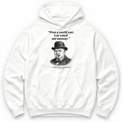 Won A World War Got Voted Out Anyway – Downing Street Funny History Hoodie - White