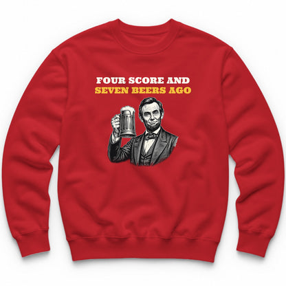 Four Score And Seven Beers Ago Crewneck - Red