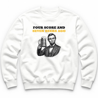 Four Score And Seven Beers Ago Crewneck - White