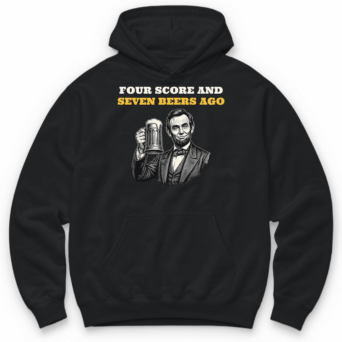 Four Score And Seven Beers Ago Hoodie - Black