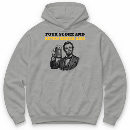 Four Score And Seven Beers Ago Hoodie - Sport Grey
