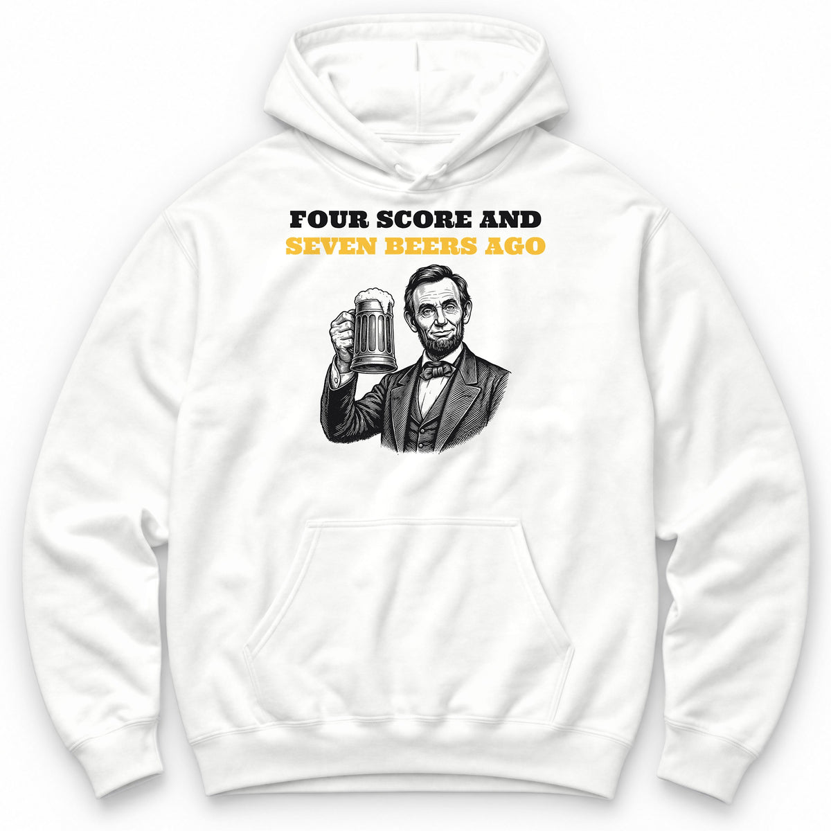 Four Score And Seven Beers Ago Hoodie - White