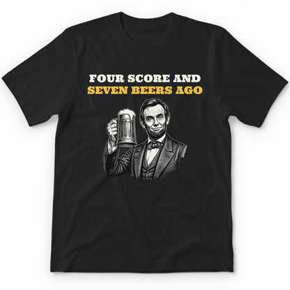 Four Score And Seven Beers Ago Premium Tee - Black