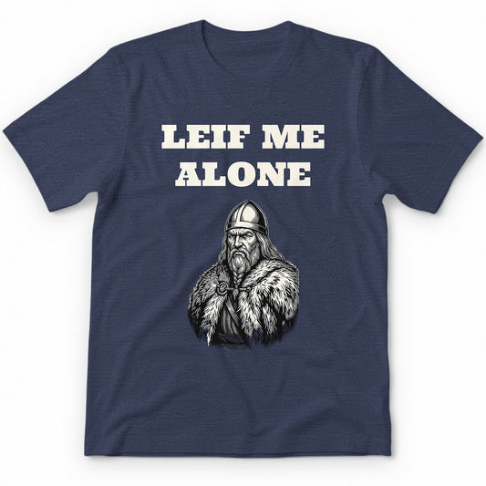 Leif Me Alone T-Shirt - Heather Navy