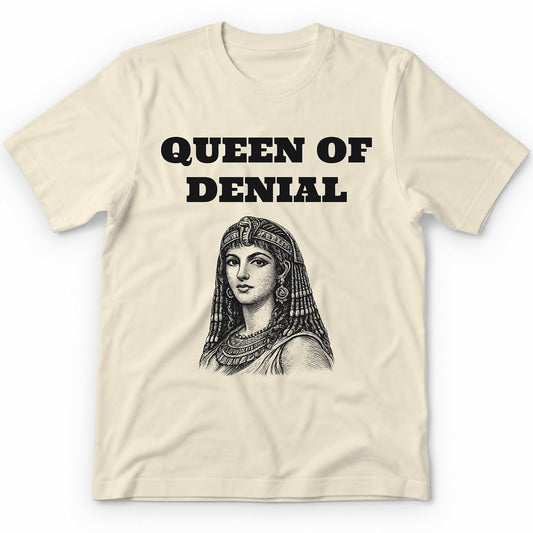 Queen Of Denial T-Shirt - Natural