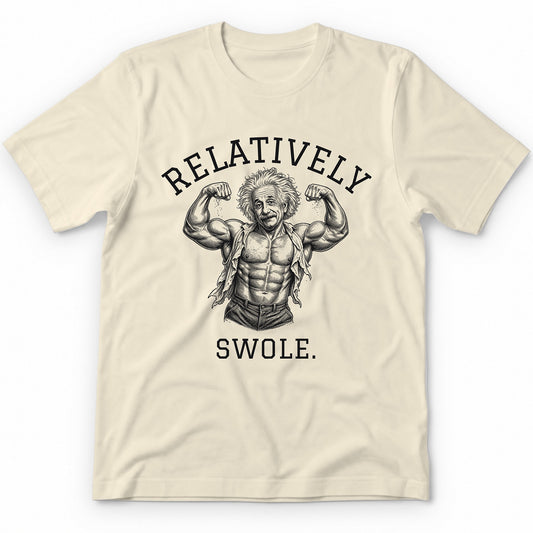 Relatively Swole T-Shirt - Natural