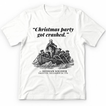 Christmas Party Got Crashed – The Delaware River Funny History Premium Tee - White
