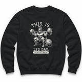 This Is Leg Day Crewneck - Black