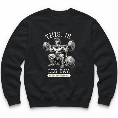 This Is Leg Day Crewneck - Black