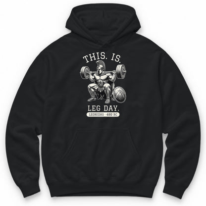 This Is Leg Day Hoodie - Black