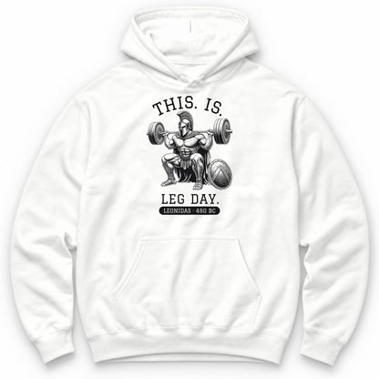 This Is Leg Day Hoodie - White