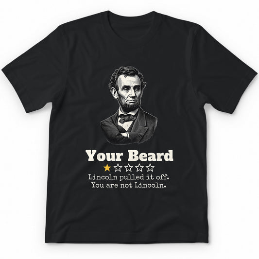 Your Beard One Star Review T-Shirt - Black