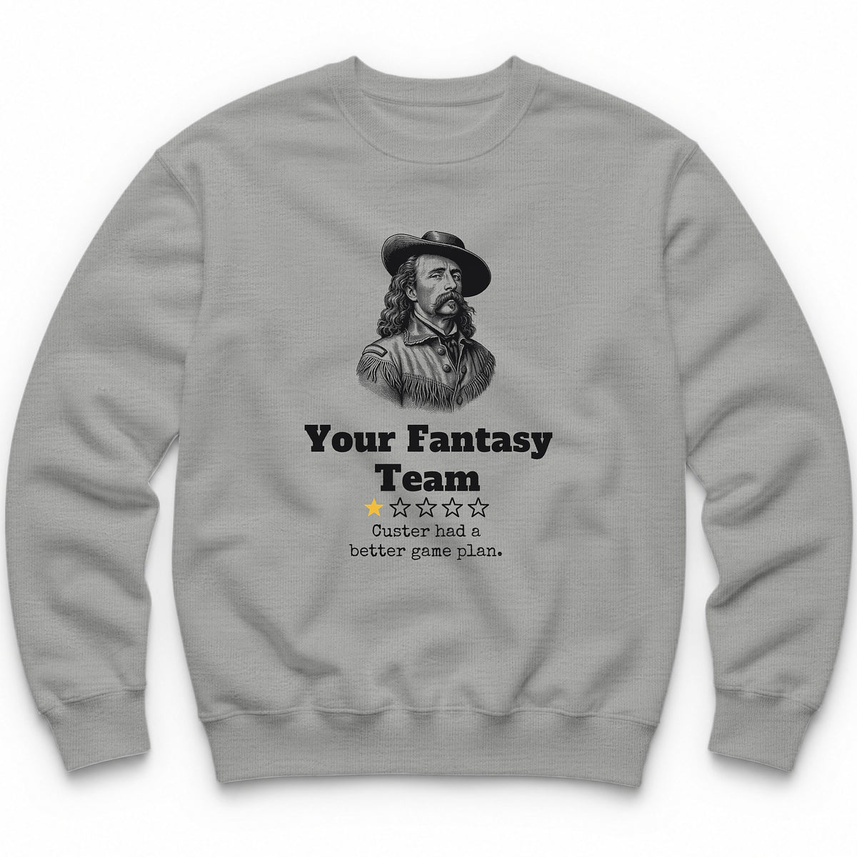 Your Fantasy Team One Star Review Crewneck - Sport Grey