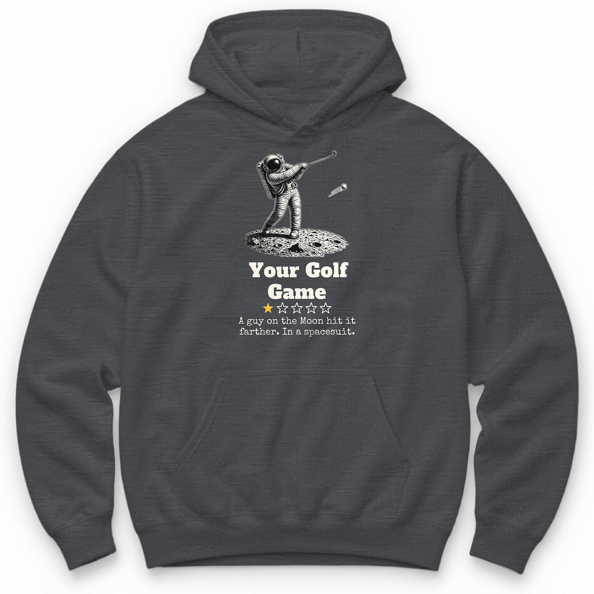 Your Golf Game One Star Review Hoodie - Charcoal