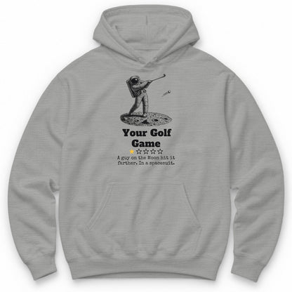 Your Golf Game One Star Review Hoodie - Sport Grey