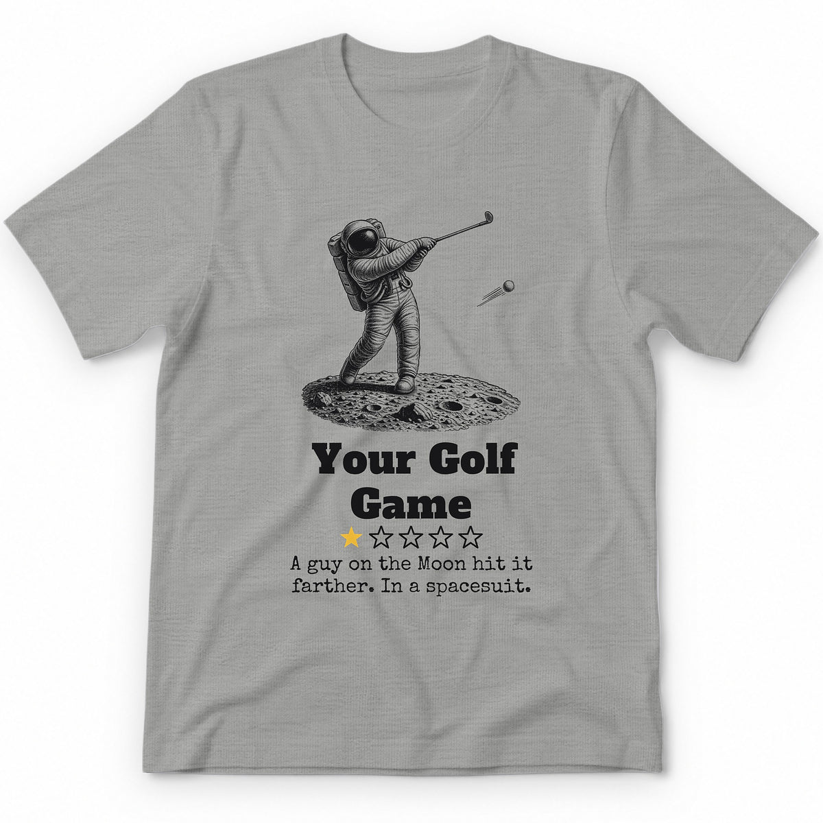 Your Golf Game One Star Review T-Shirt - Sport Grey
